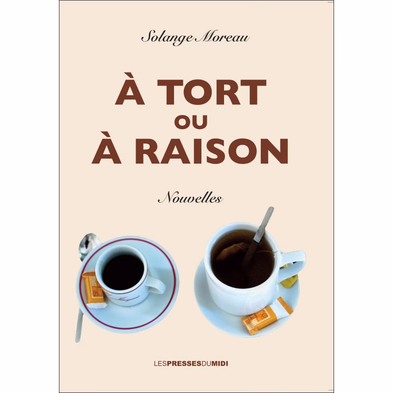 C'est quoi à tort et à raison ?
