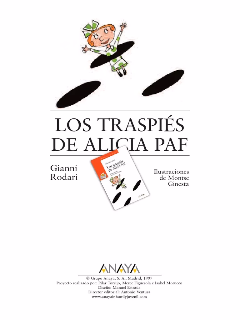 ¿Quién escribió Los traspiés de Alicia Alicia Paf PAF?