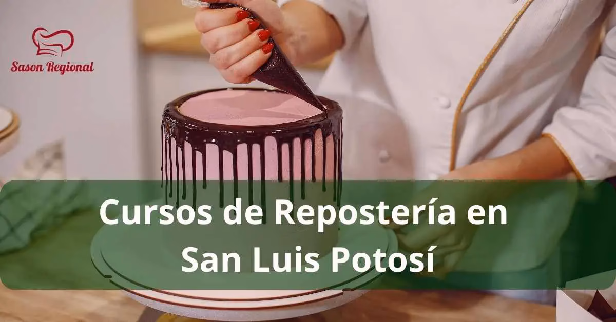 ¿Cuál es el curso de repostería más barato en San Luis Potosí?