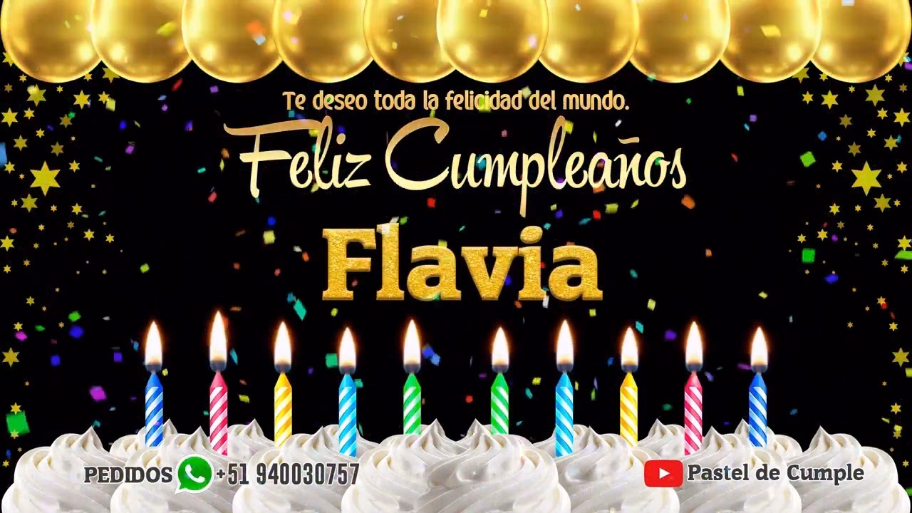 ¿Cómo decirle Feliz cumpleaños a Flavia?