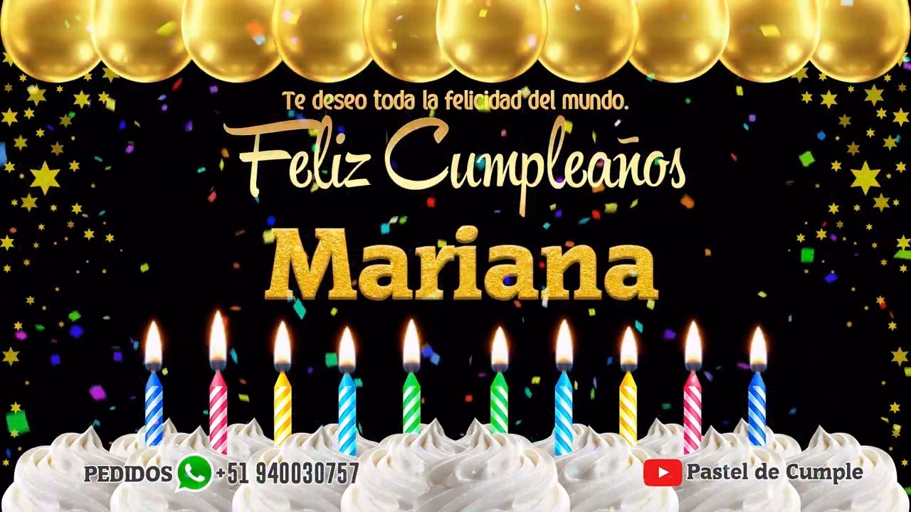 ¿Cómo desear el cumpleaños de Mariana?