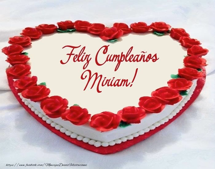 ¿Cómo decir Feliz cumpleaños a Miriam?