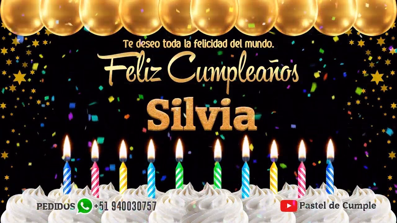¿Cómo desear un feliz cumpleaños a Silvia?
