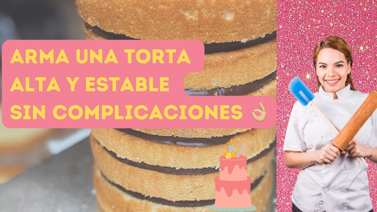 ¿Cómo hacer tortas de gran altura?