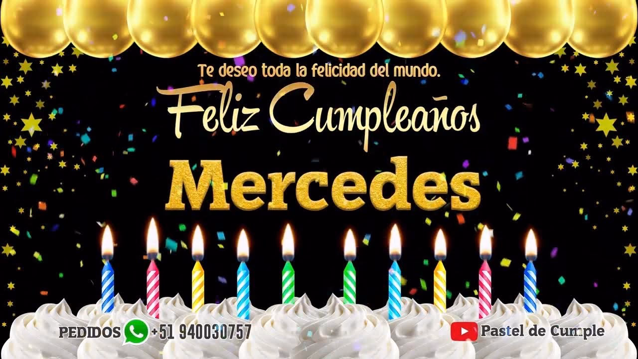 ¿Cómo se puede compartir un mensaje de Feliz cumpleaños a Mercedes?