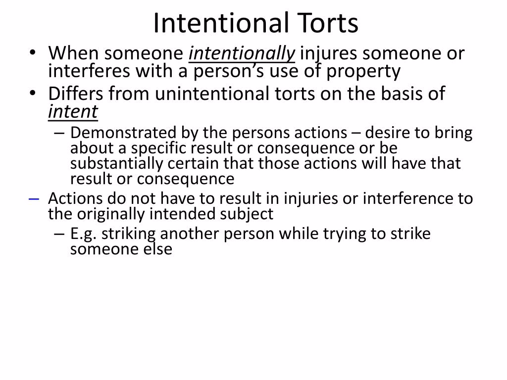What is an example of intentional tort?