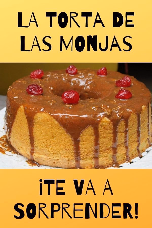 ¿Qué es la torta de las monjas?