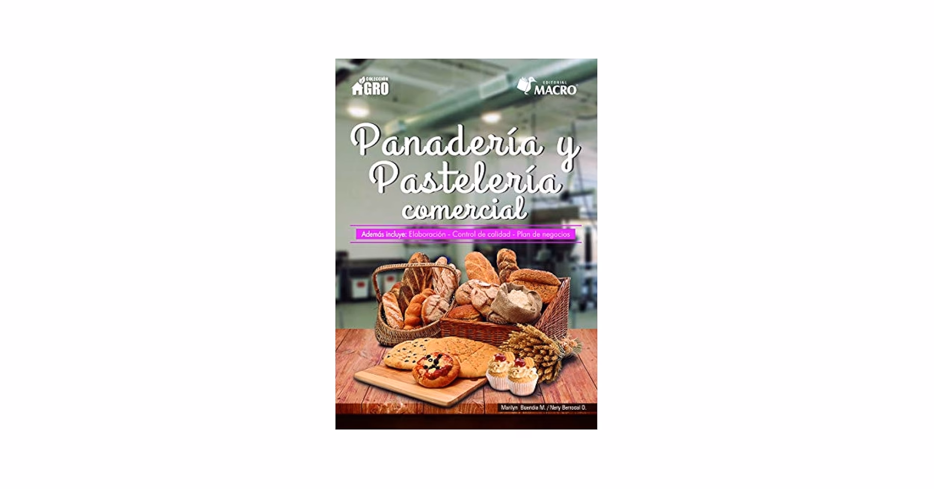¿Qué es la elaboración y venta de productos de panadería y pastelería?