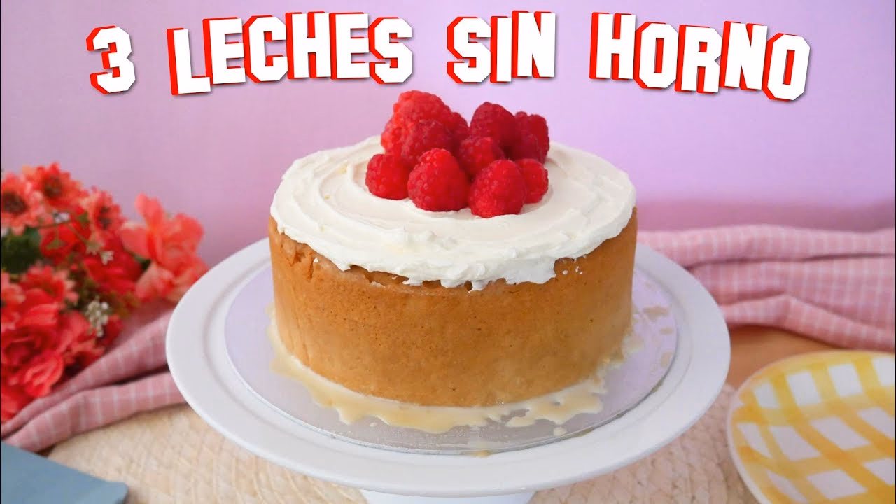 ¿Cómo preparar un pastel de tres leches sin horno?