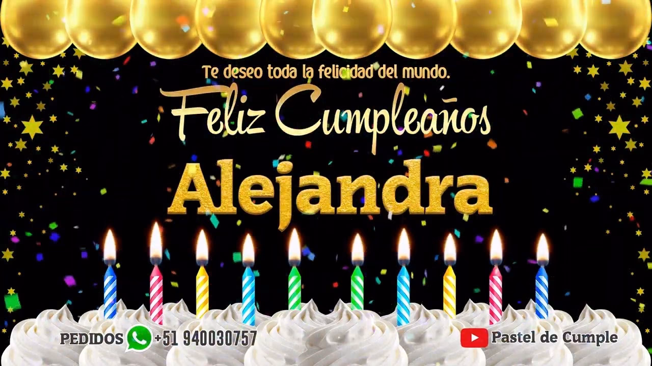 ¿Cómo desear un feliz cumpleaños a Alejandra?