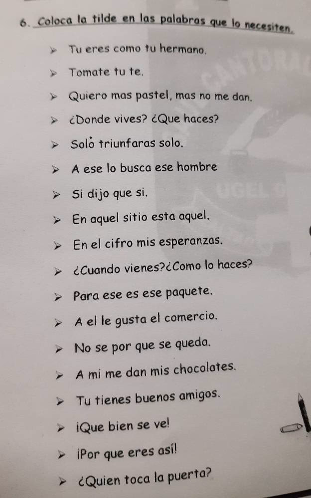 ¿Cuáles son los ejemplos de oraciones con “que” sin tilde?
