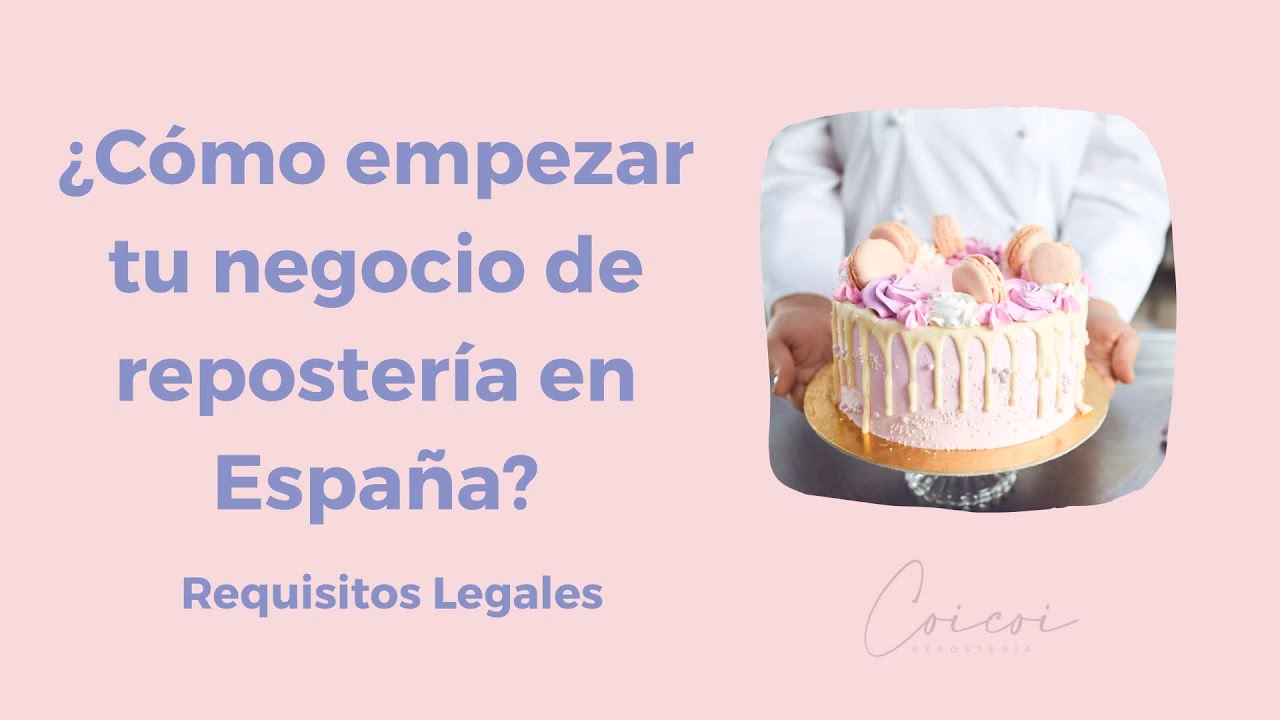 ¿Qué requisitos se deben cumplir para lograr el éxito de una pastelería?
