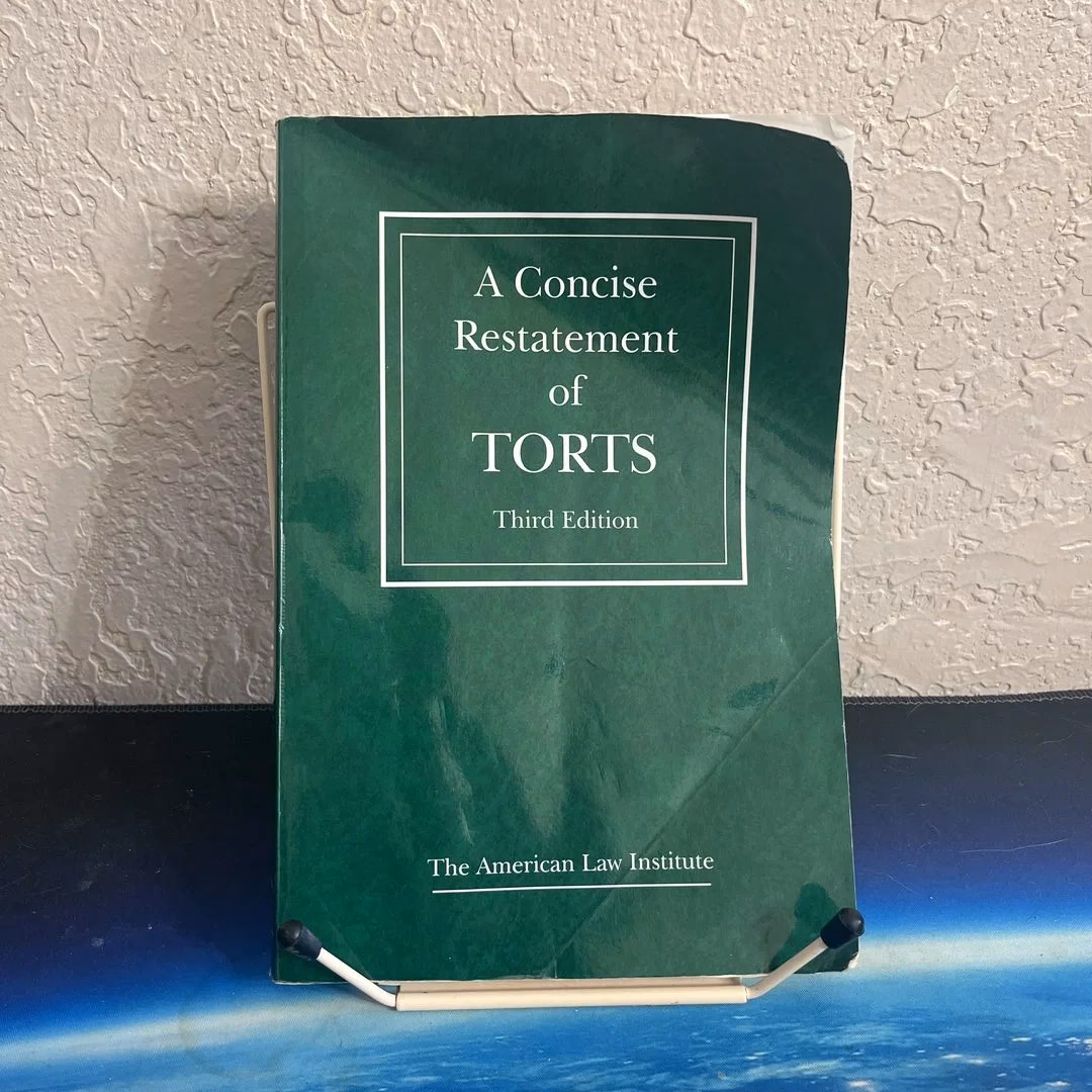 Where can I find the Restatement of the law of torts?