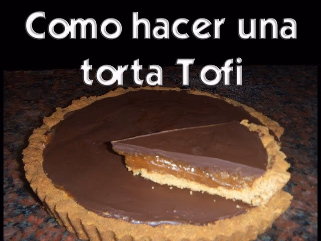 ¿Qué es una tarta tofi?