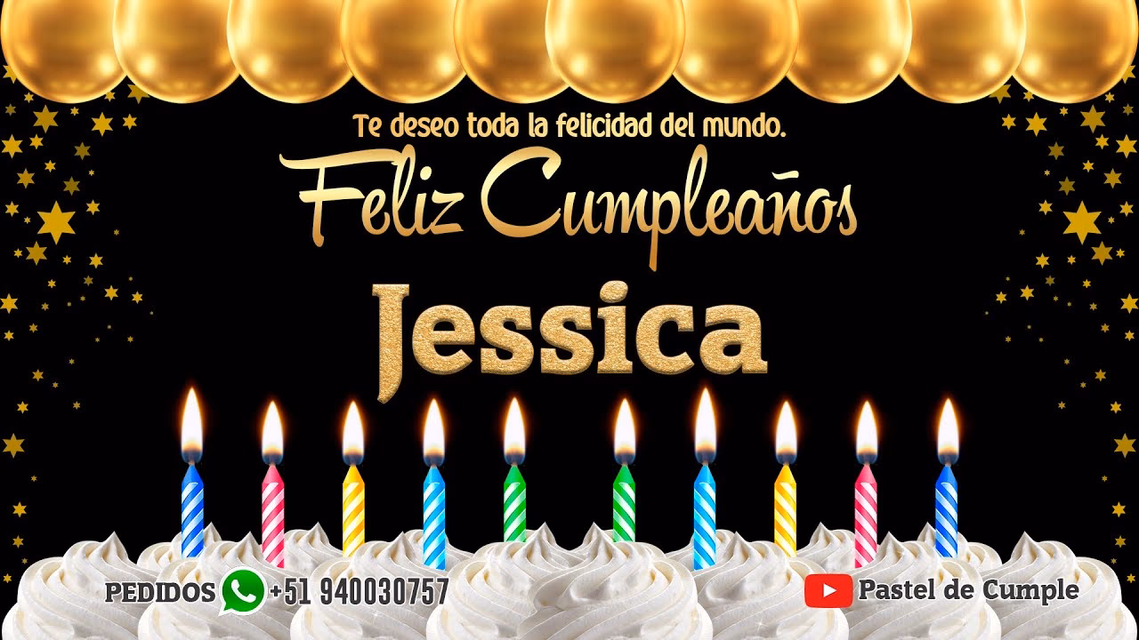 ¿Qué le pido a Dios a Jessica en su cumpleaños?